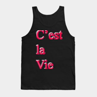 C’est la Vie Tank Top